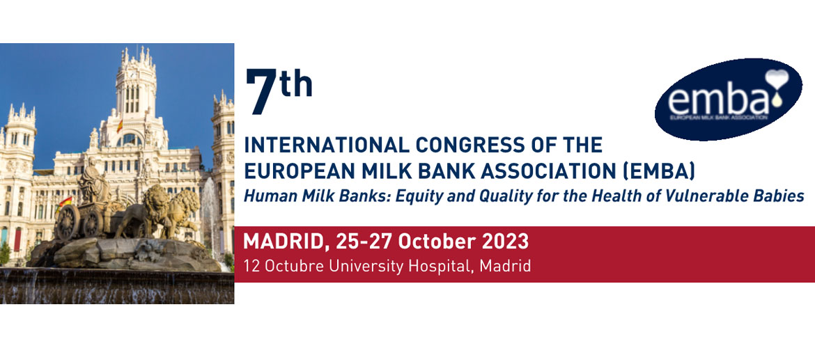 Ya está abierto el plazo de inscripción y de envío de comunicaciones para el «7th international congress of the European Milk Bank Association (EMBA)» que se celebrará en el Hospital 12 de octubre durante los días 26 y 27 de octubre